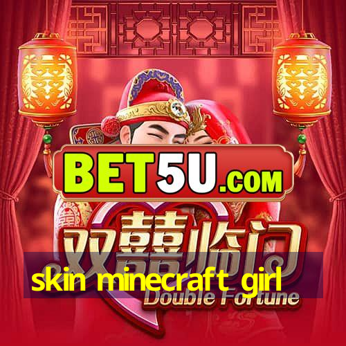 skin minecraft girl